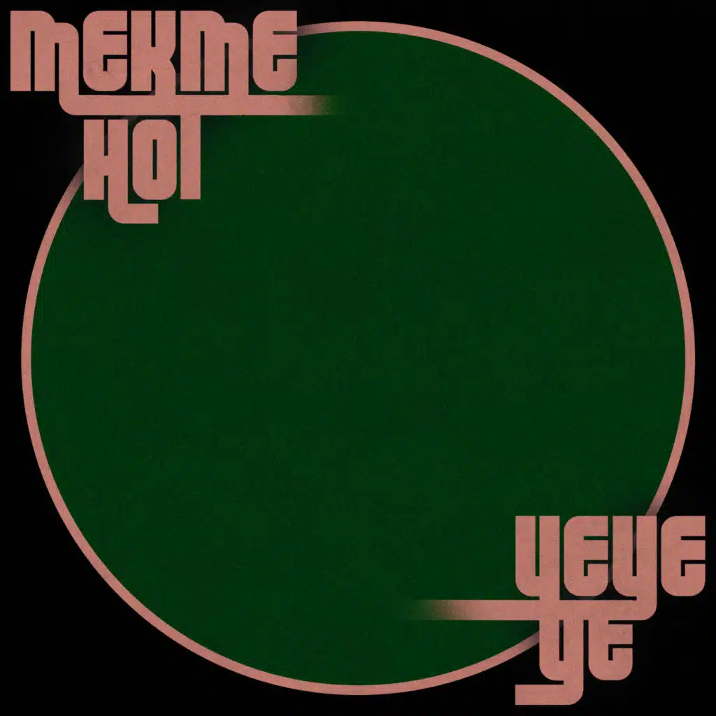 Mek me hot / Ye Ye Ye