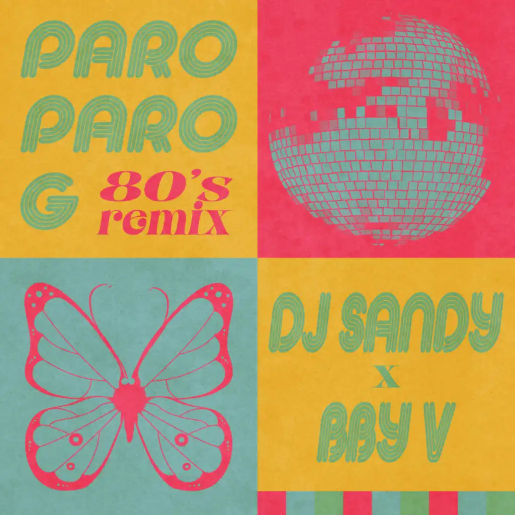 Paro Paro G (80's Remix Version)