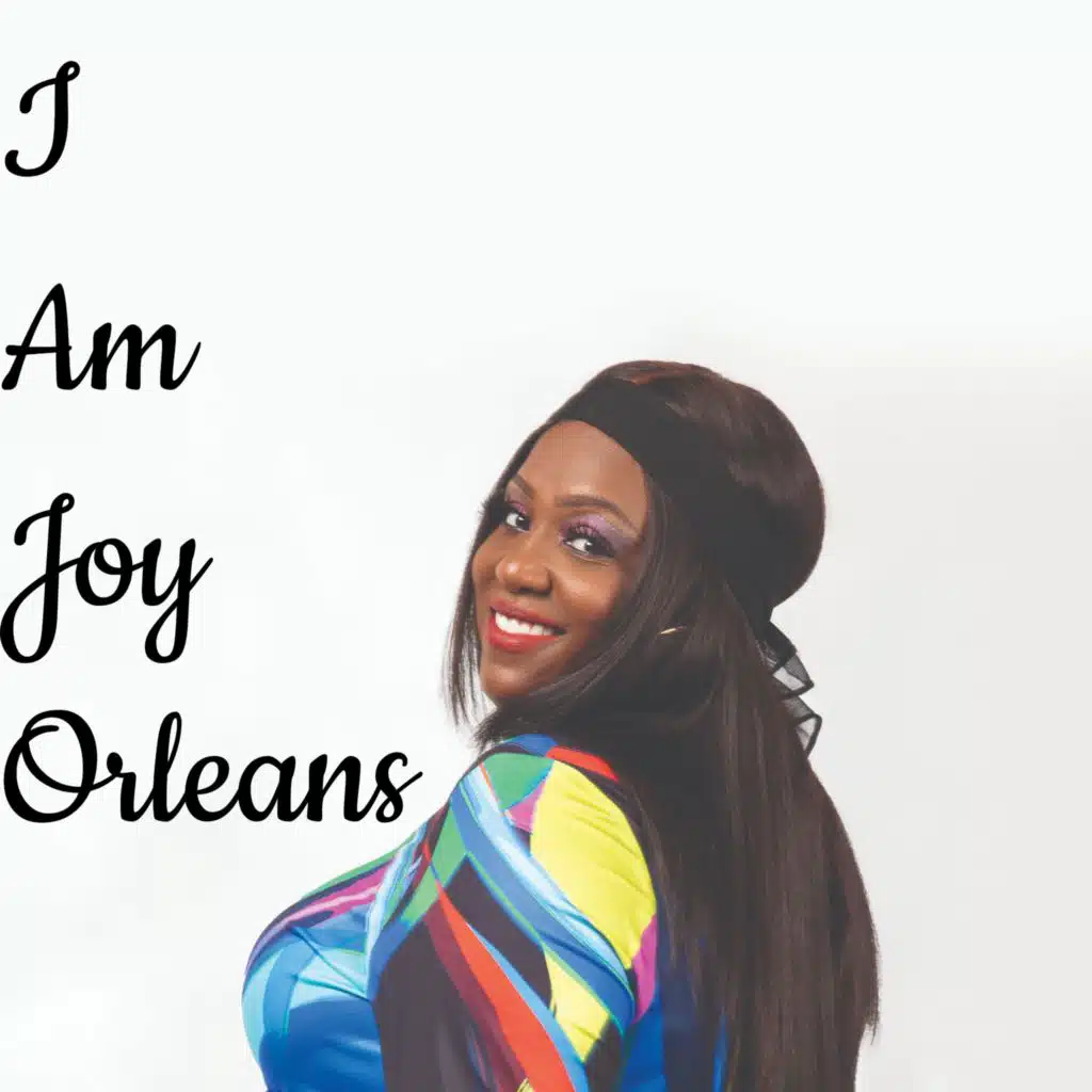 I Am Joy Orleans