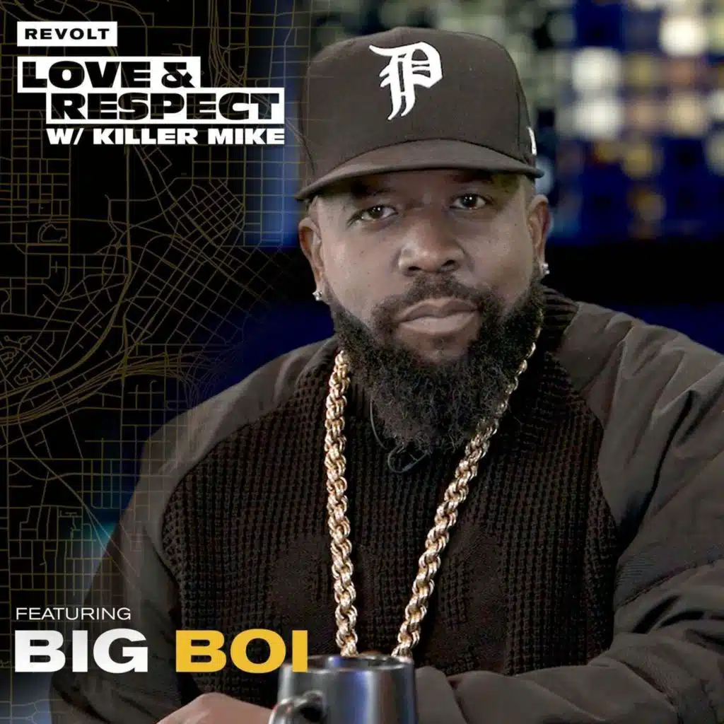 S1 Ep2: Big Boi On His Brotherhood W/ Andre 3000 & Career During Pandemic | Love & Respect with Killer Mike