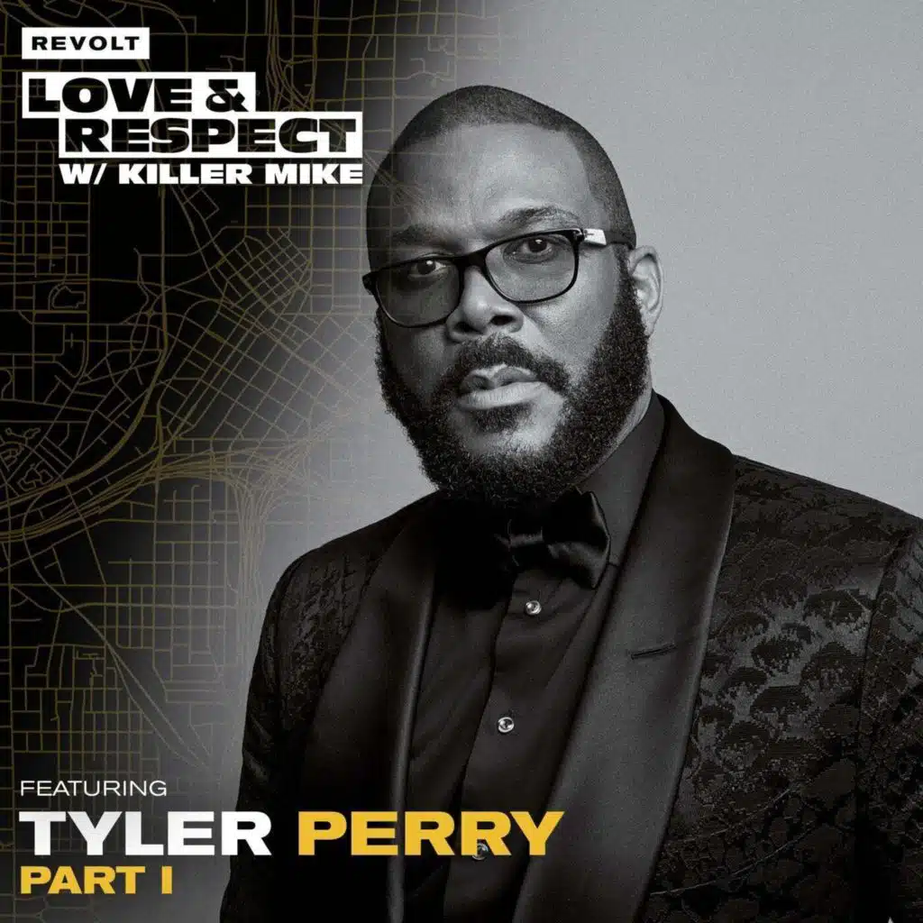 S1 Ep4: Tyler Perry on Madea, his Atlanta studios & telling Black stories | Love & Respect W/ Killer Mike