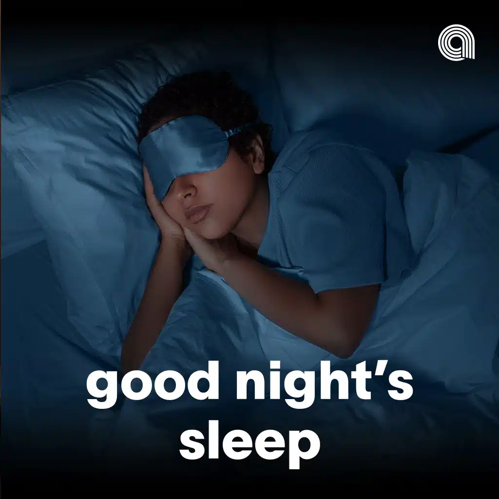 Good Night's Sleep