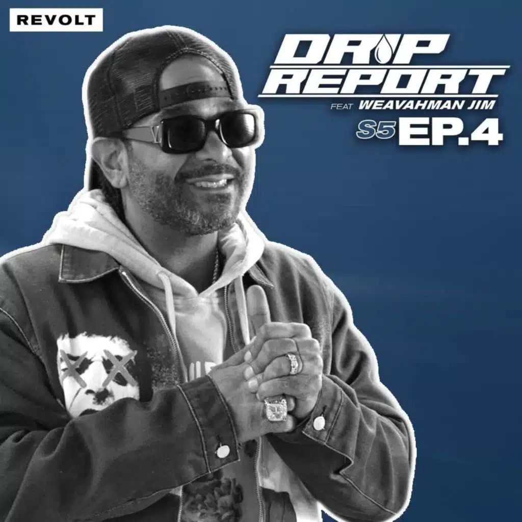 S5 Ep4: Jim Jones On The Weekend Weather, Ralph Lauren HBCU Collection, NWA NFTs & More | Drip Report