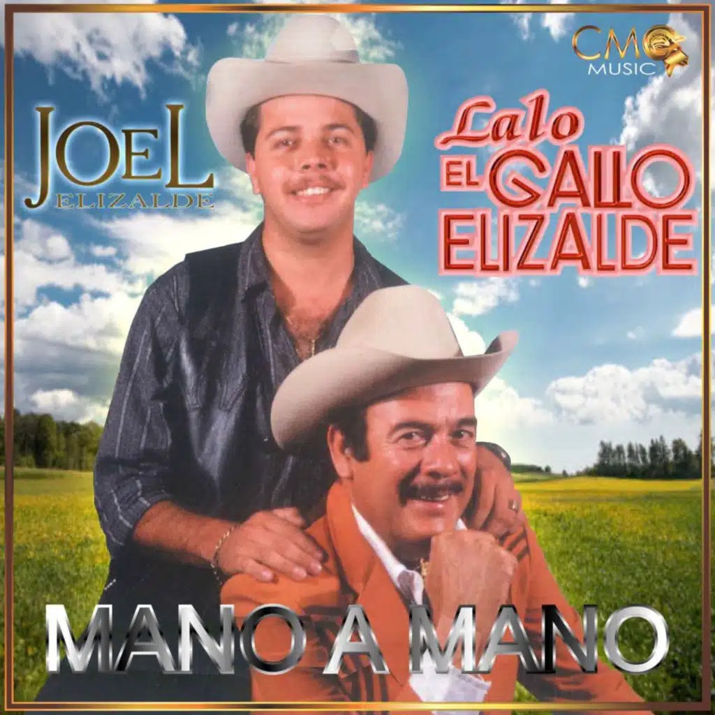 Joel Elizalde & Lalo el Gallo Elizalde
