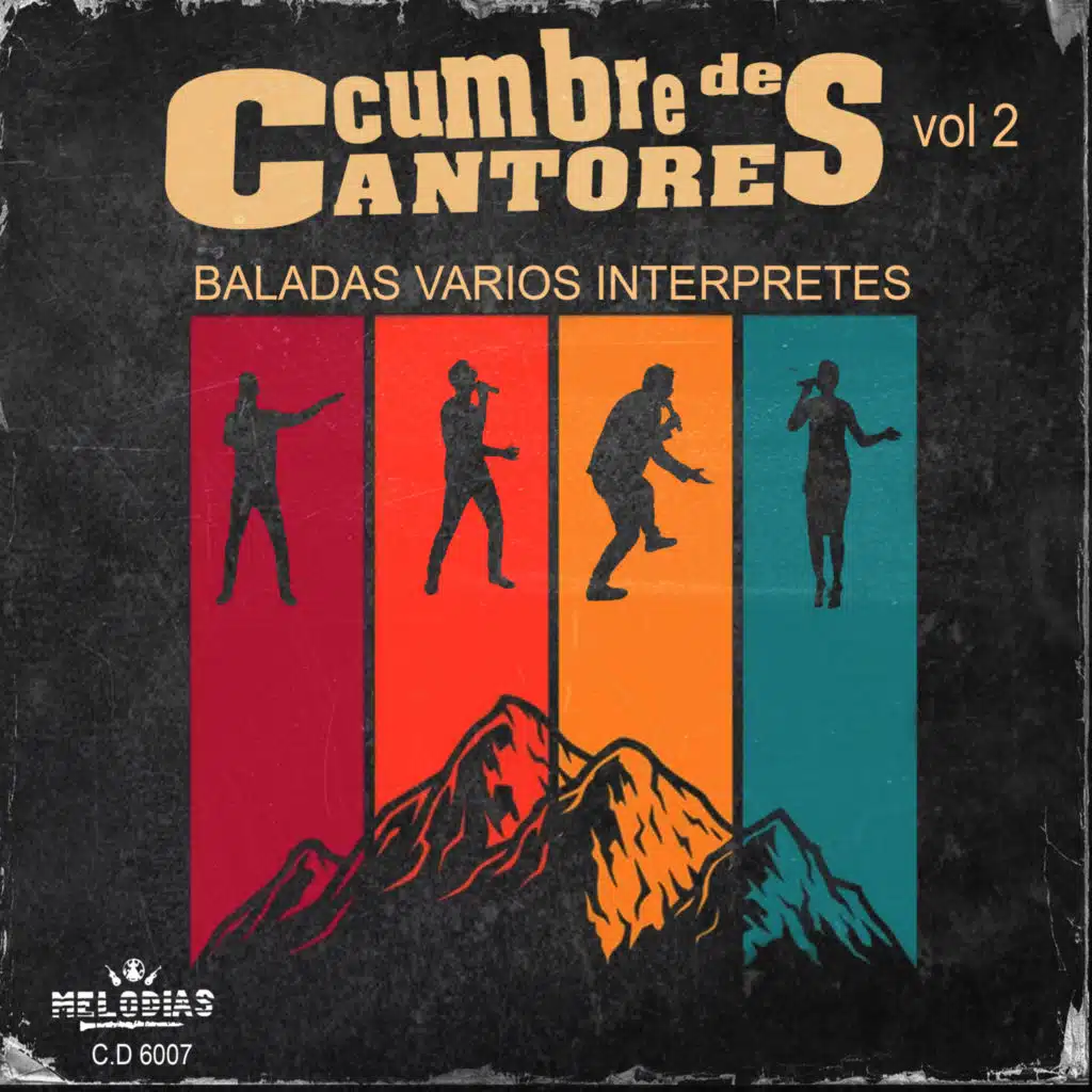 Cumbre de Cantores, Vol. 2 (Baladas)