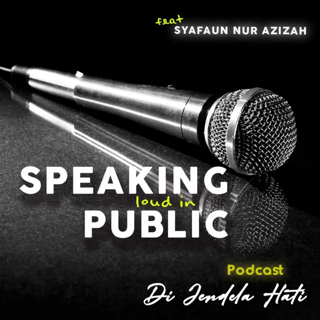 Belajar Public Speaking [ft. Syafa'un Nur Azizah] 