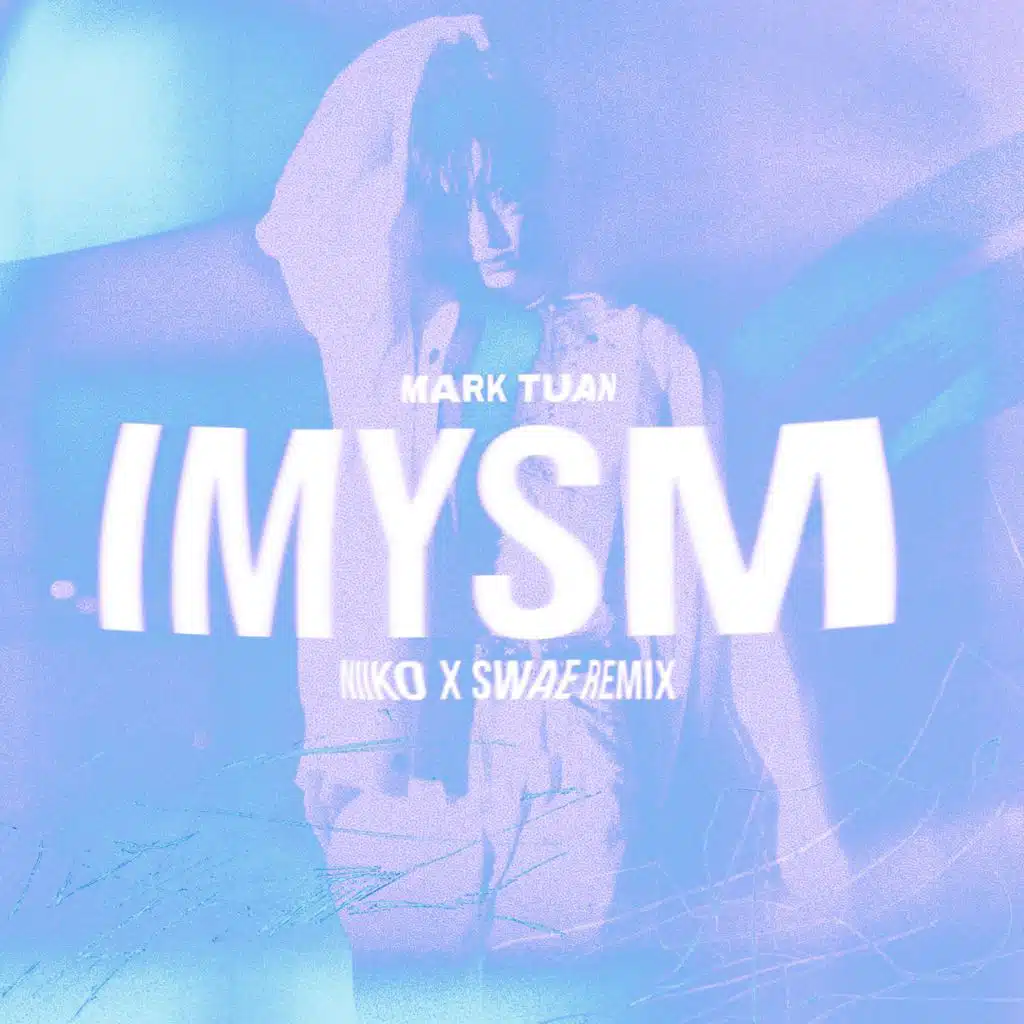 Mark Tuan & NIIKO X SWAE