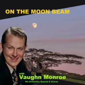Vaughn Monroe And His Orchestra