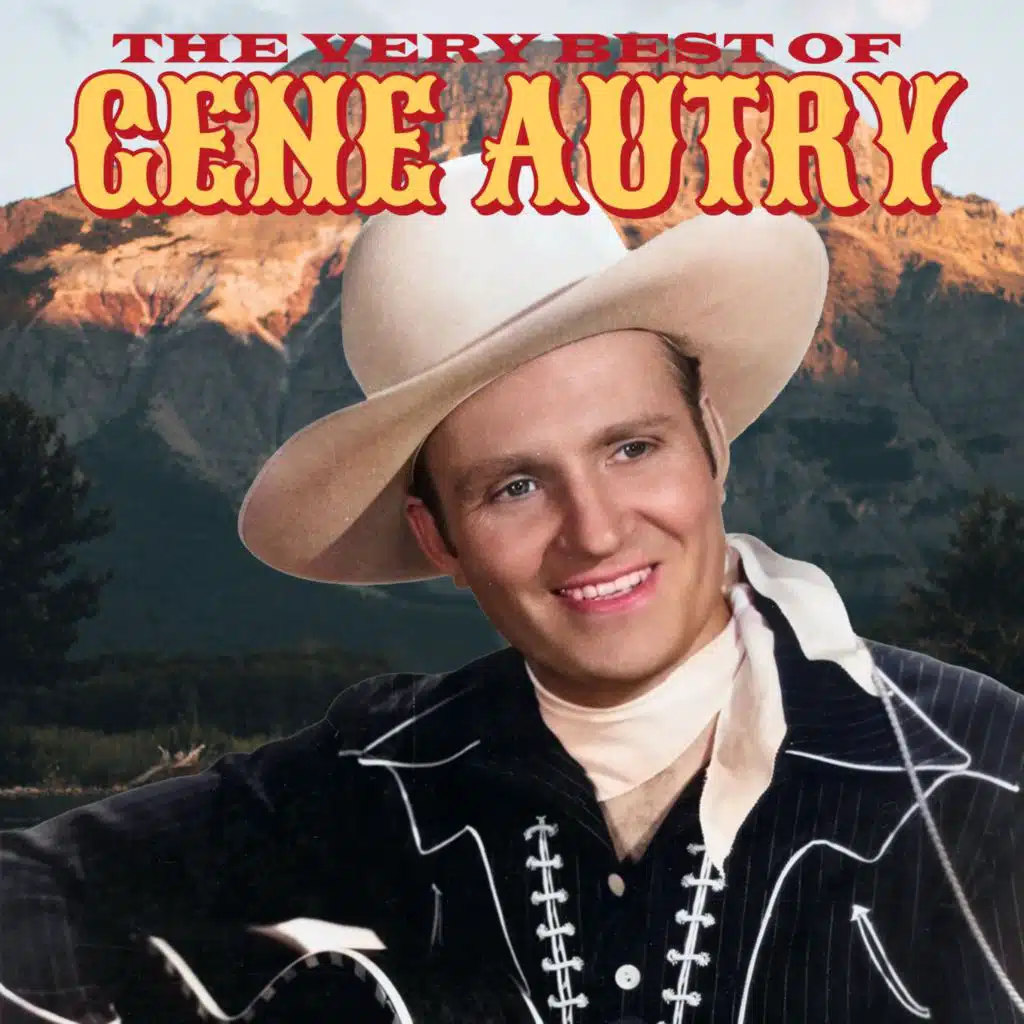 The Very Best of Gene Autry