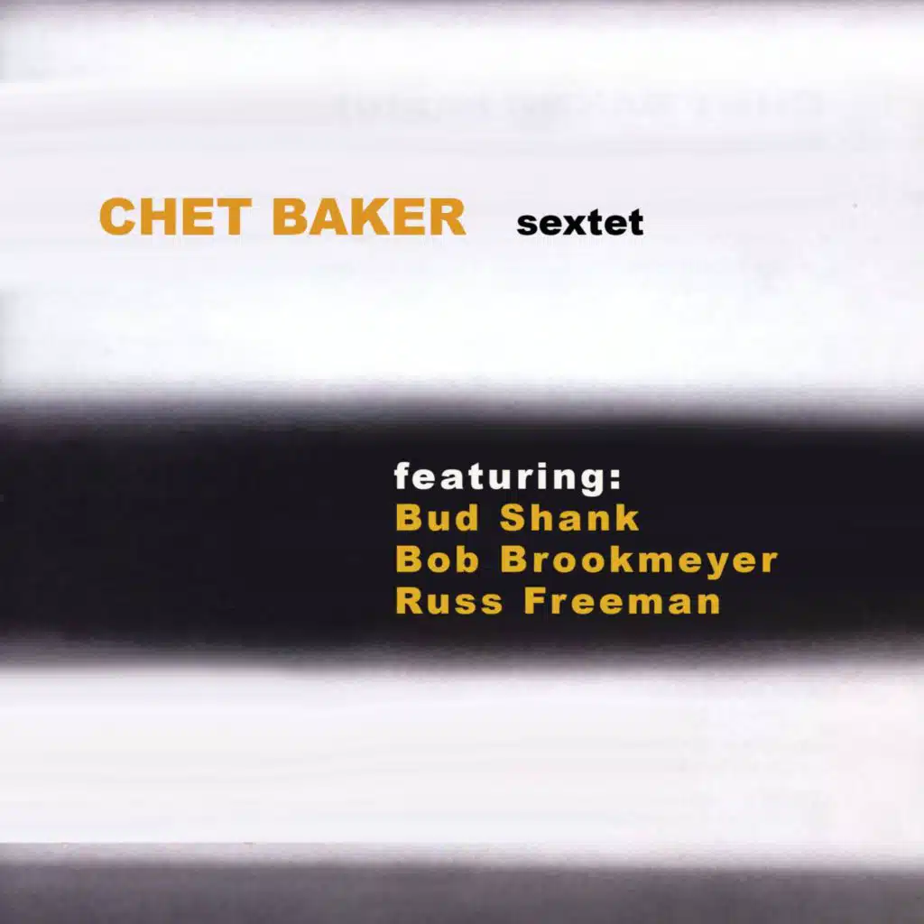 Chet Baker Sextet