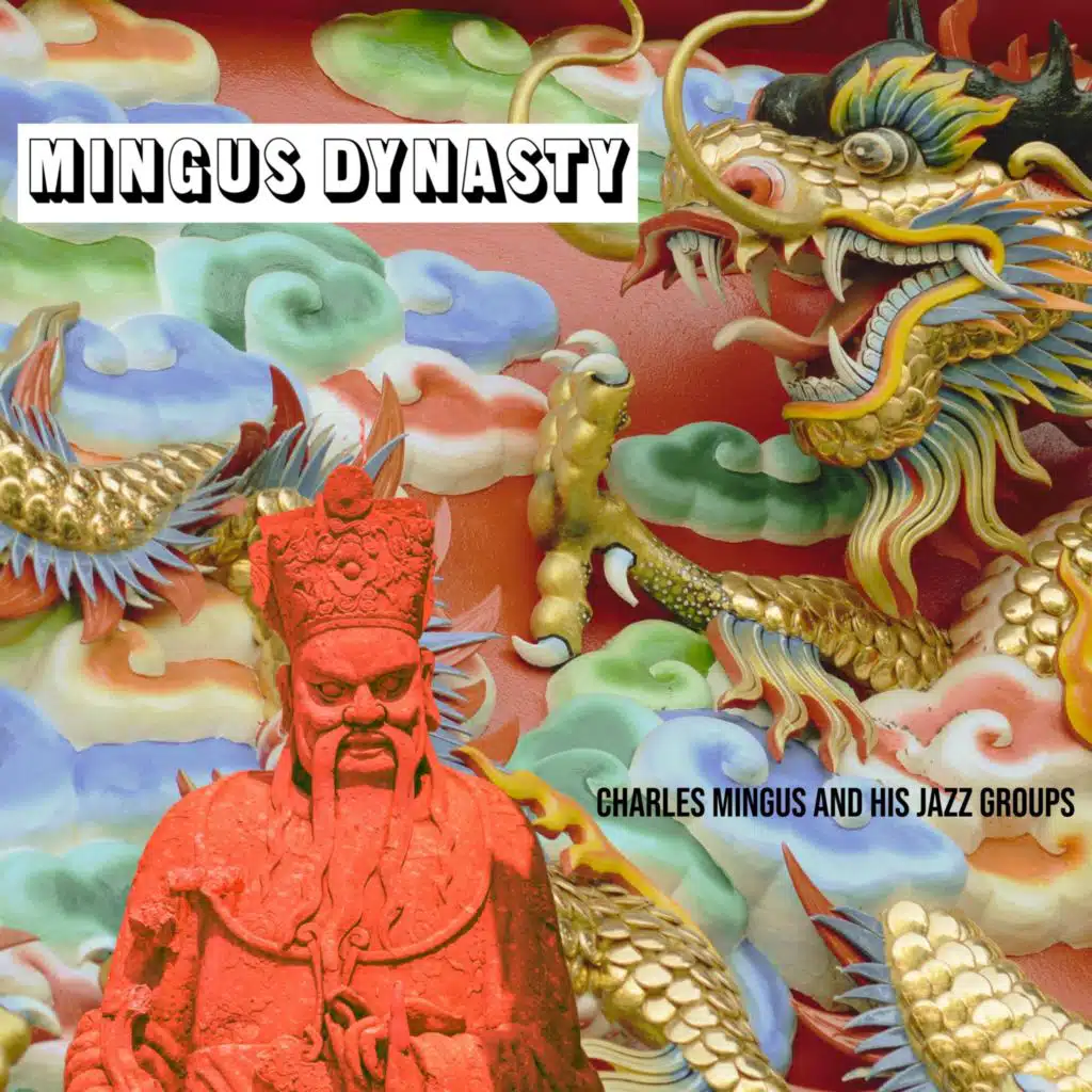 Mingus Dynasty