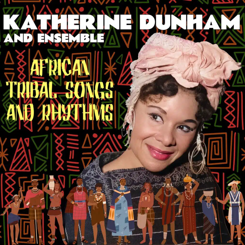 Katherine Dunham And Ensemble