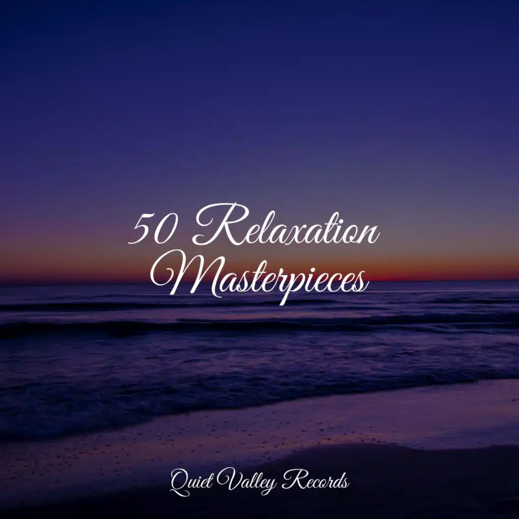 50 Relaxation Masterpieces