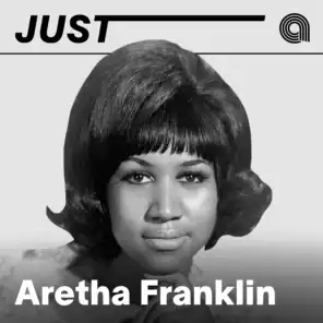 Just Aretha Franklin