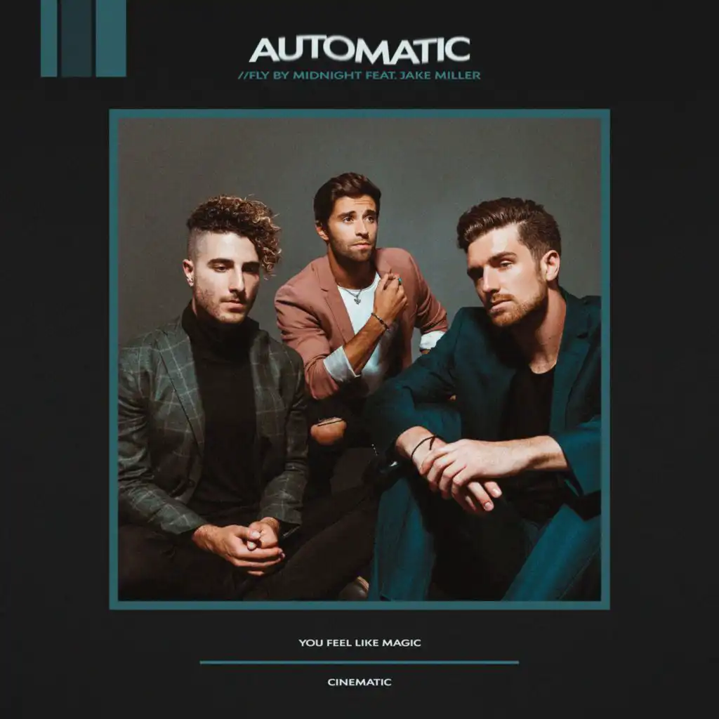 Automatic (feat. Jake Miller)