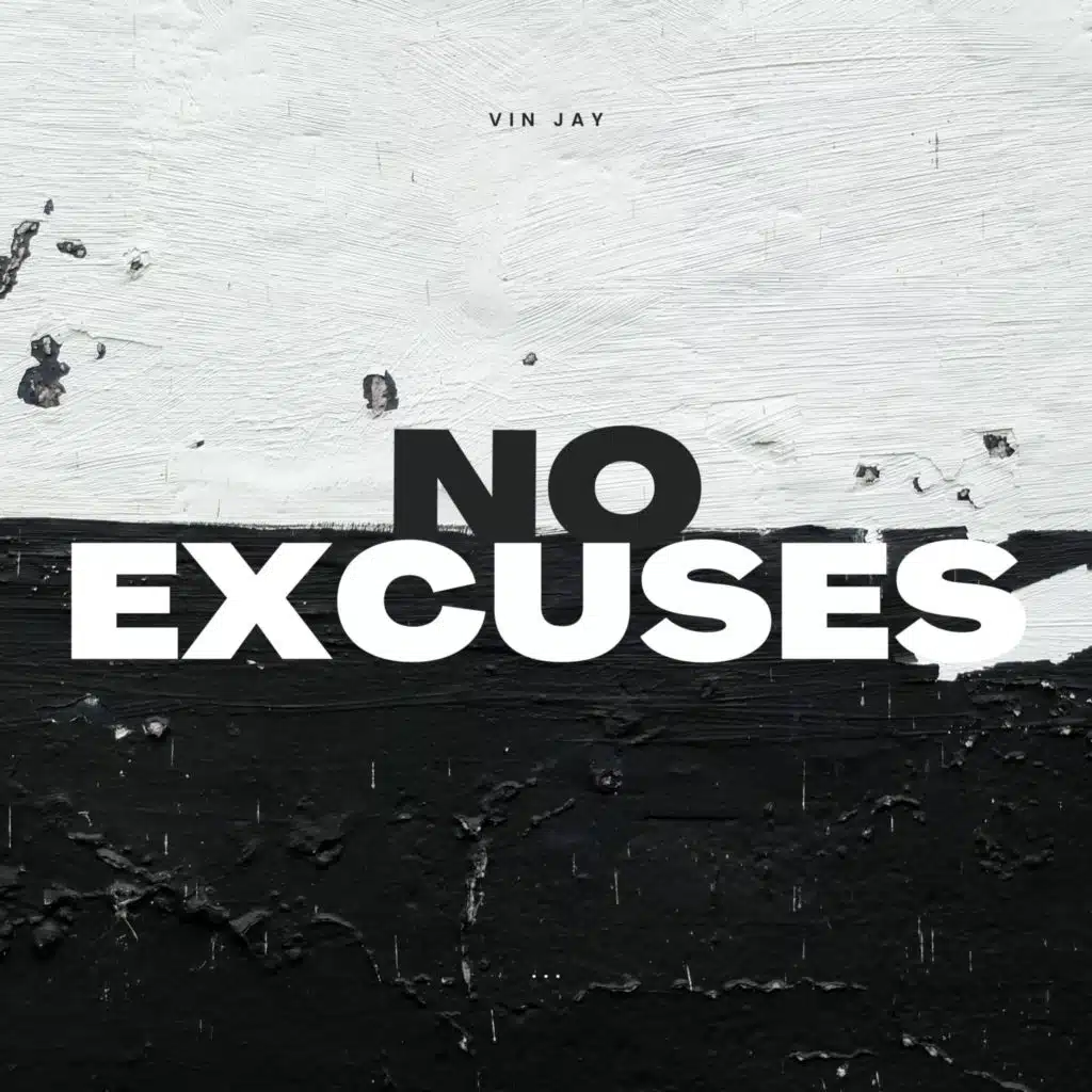 No Excuses