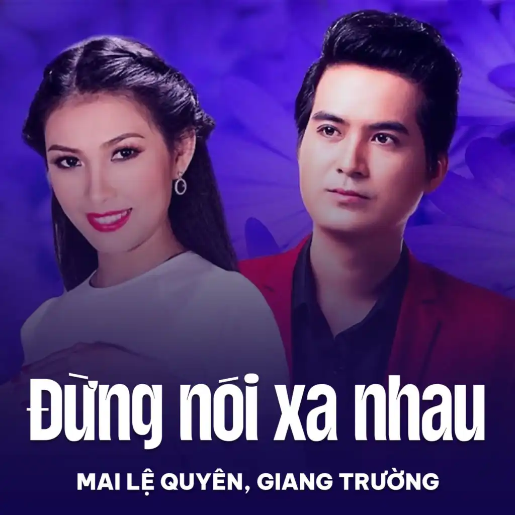 Mai Lệ Quyên & Giang Trường