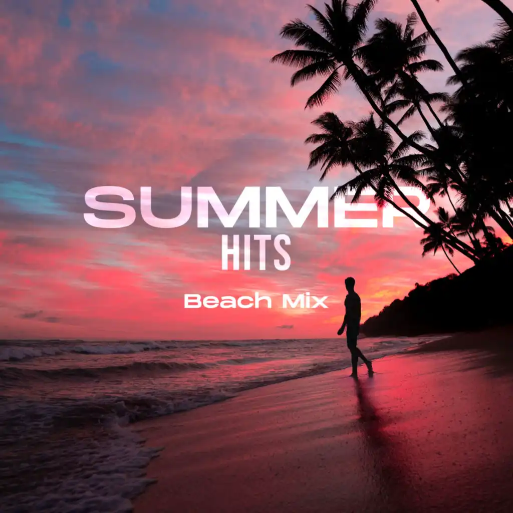 Summer Hits Beach Mix
