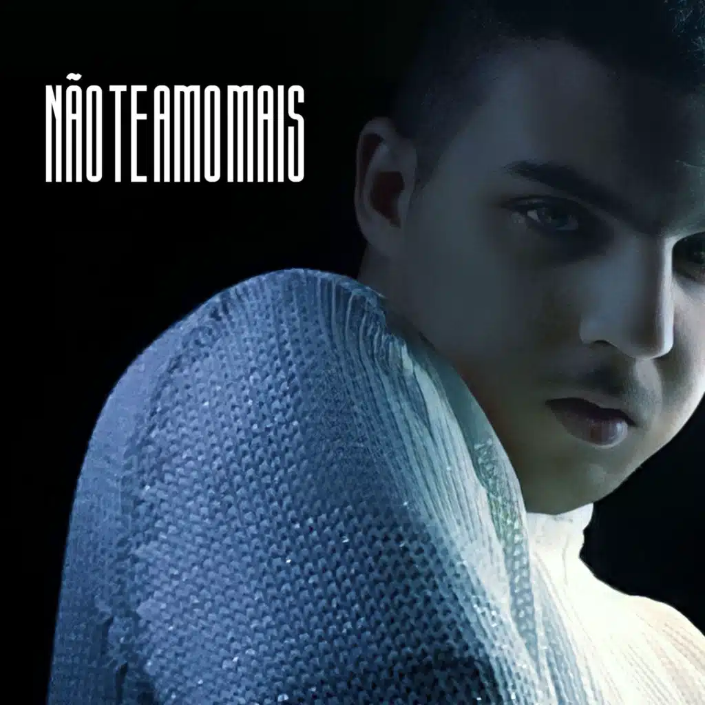 Não Te Amo Mais