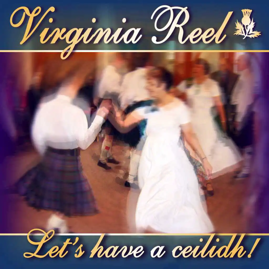 Virginia Reel - Let's Have A Ceilidh