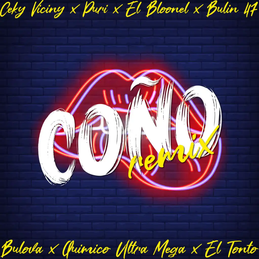 Coño (Remix) [feat. Quimico Ultra Mega, Puri & El Tonto]