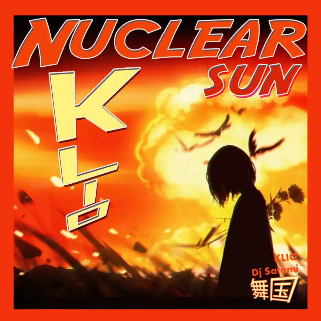 Nuclear Sun (Satomi Mix)