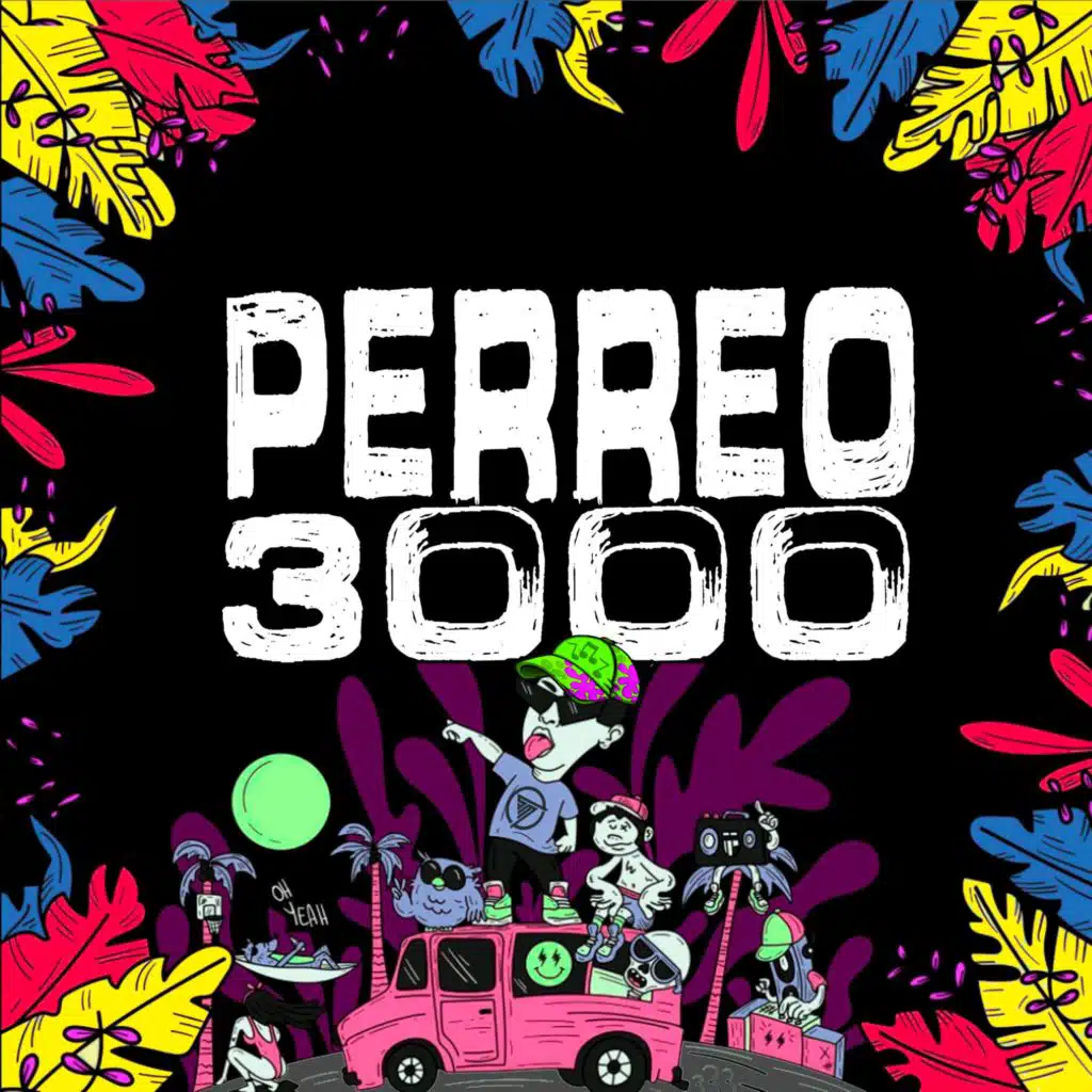 Perreo 3000 (feat. SPACE, Dave Elíaz, Yo Soy La Jota, Cris-E, Eladio Alejandro & Jacob de La Cruz)