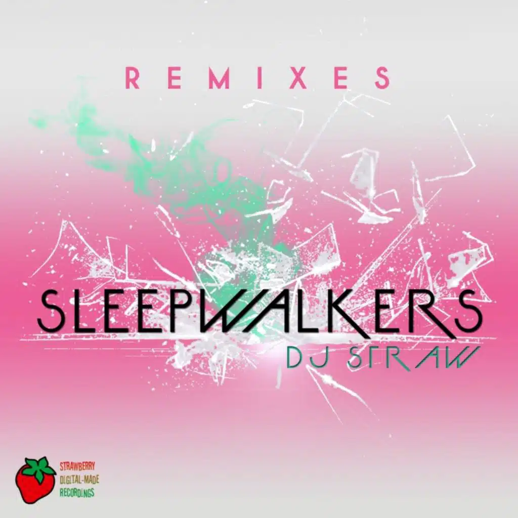 Sleepwalkers (Stian Remix)