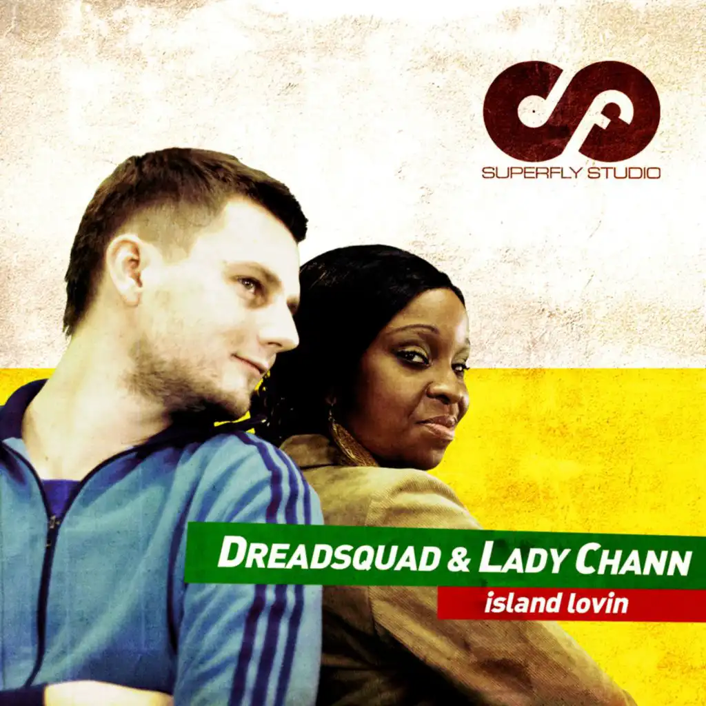 Dreadsquad & Lady Chann