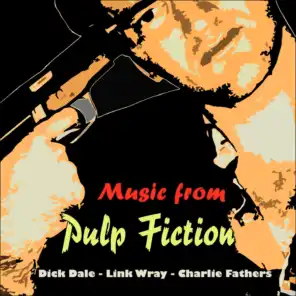 Music from Pulp Fiction (Original Recordings - From "Pulp Fiction")