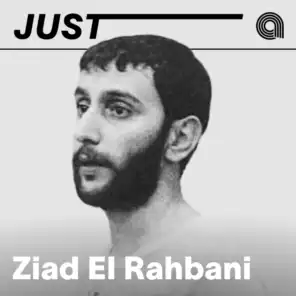 Just Ziad El Rahbani