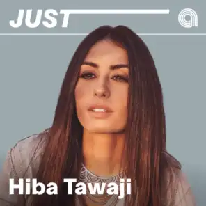 Just Hiba Tawaji