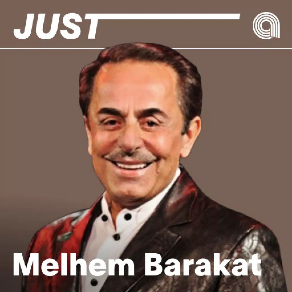 Just Melhem Barakat
