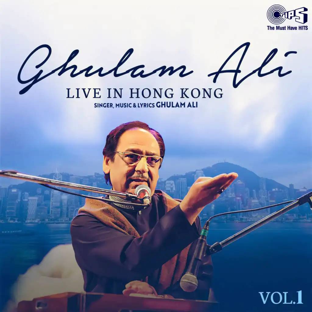 Ghulam Ali Live In Hong Kong, Vol. 1
