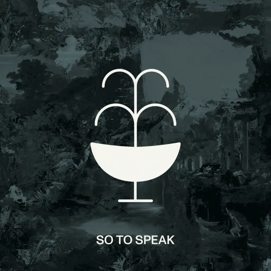 So To Speak