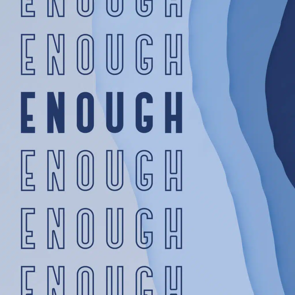 Enough: Taking Flight