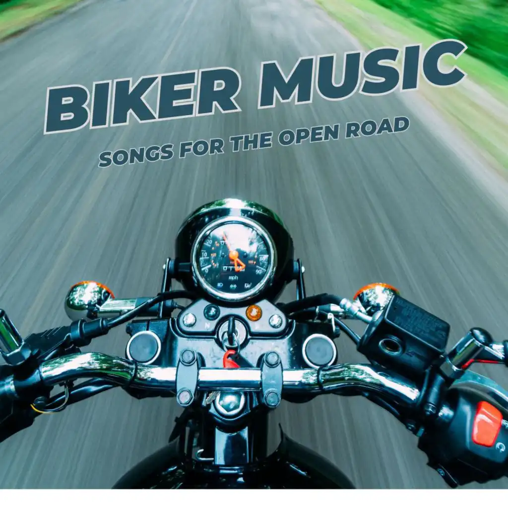 Biker Music Songs for the Open Road