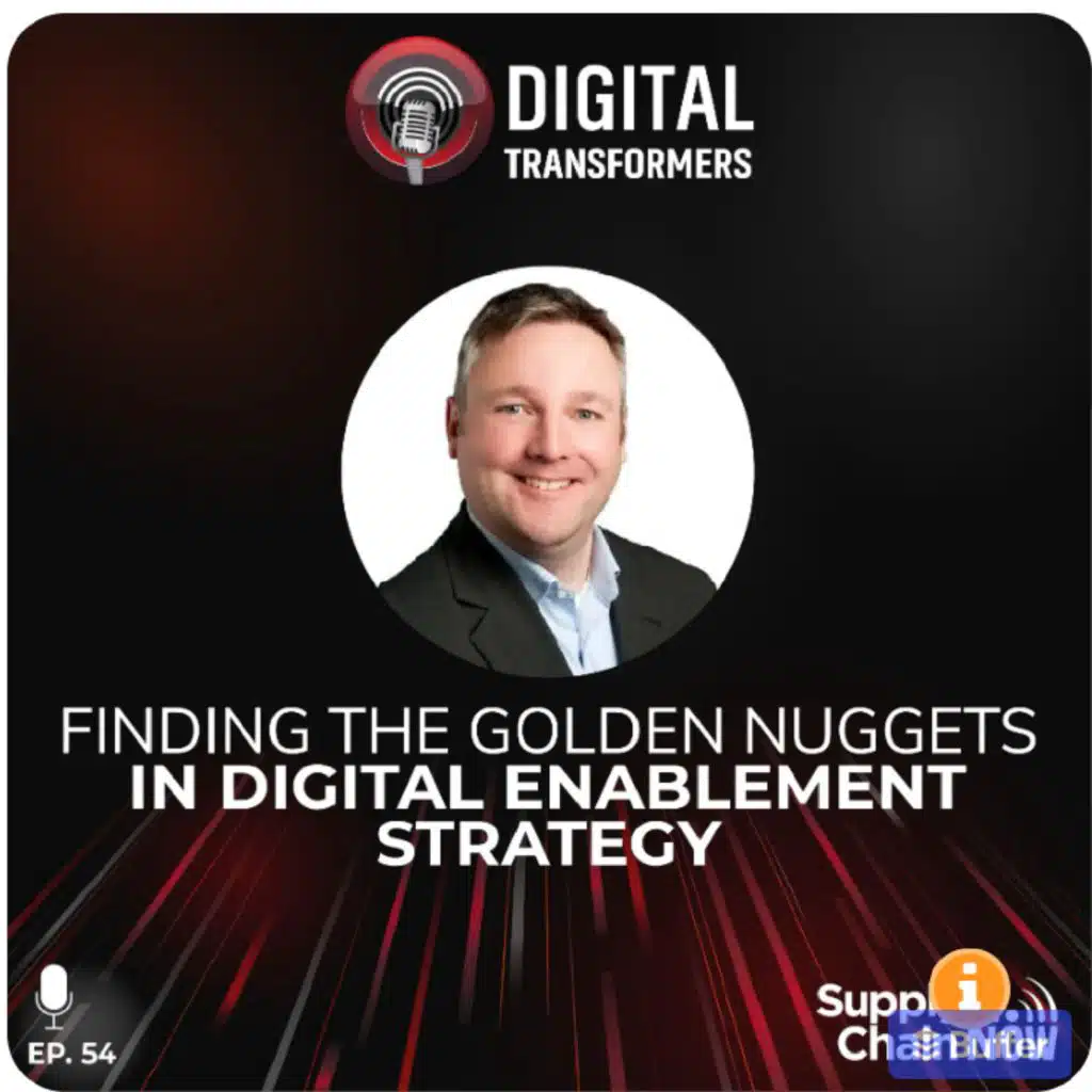 Finding the Golden Nuggets in Digital Enablement Strategy