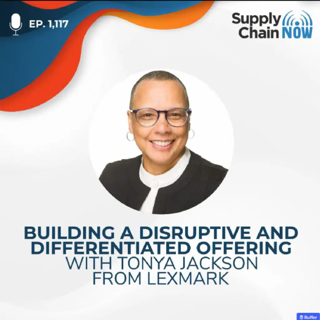 Building a Disruptive and Differentiated Offering with Tonya Jackson from Lexmark