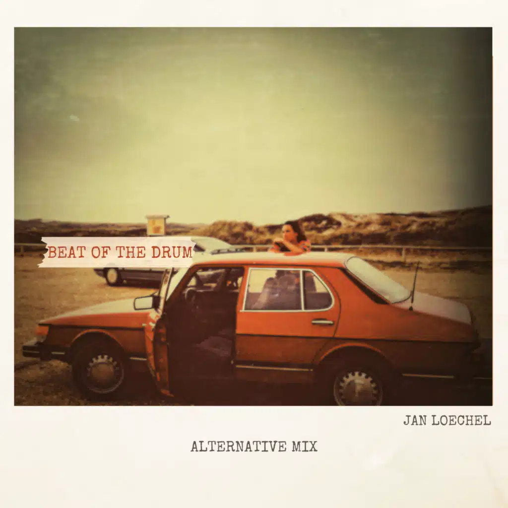 Beat of the Drum (Alternative Mix)