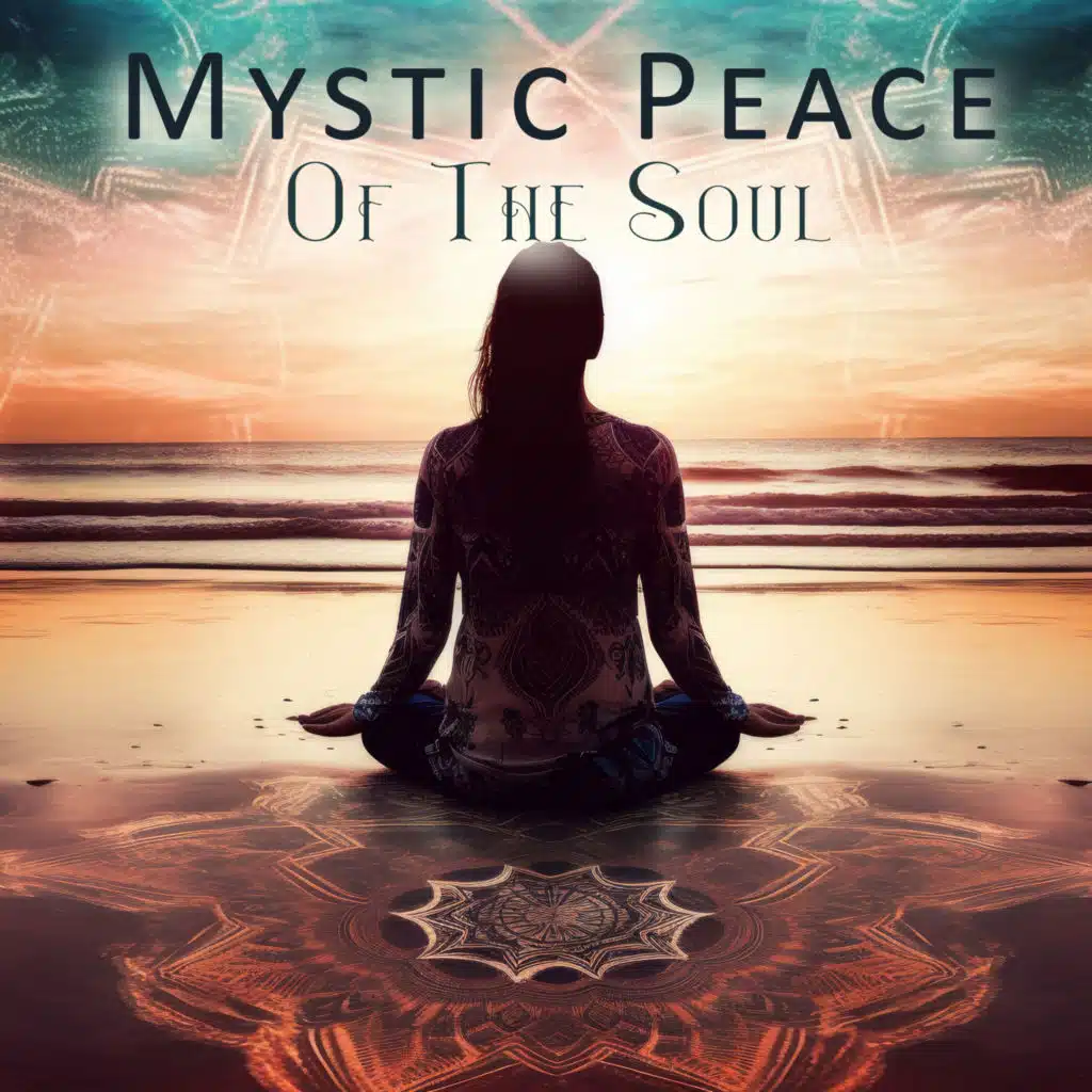 Mystic Peace Of The Soul