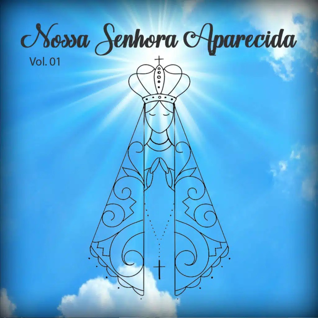 Álbum: Nossa Senhora de Aparecida Vol. 01