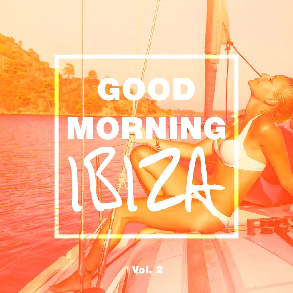 Good Morning IBIZA, Vol. 2