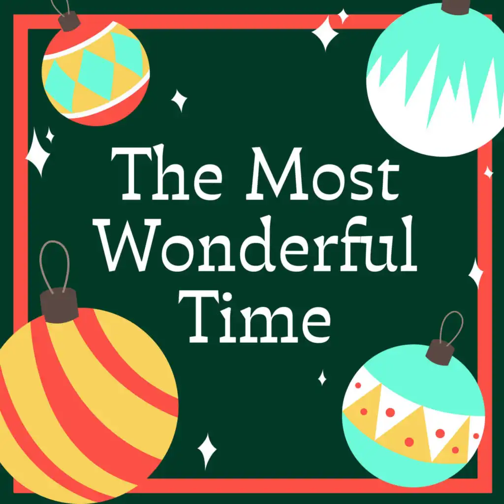 The Most Wonderful Time: Christmas Songs 2023