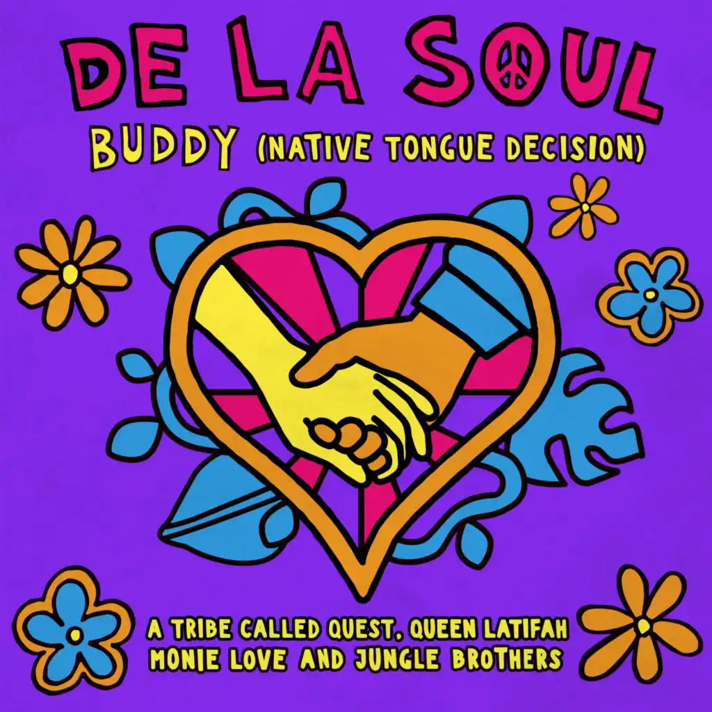 Buddy (Native Tongue Decision) [feat. Jungle Brothers, A Tribe Called Quest, Queen Latifah & Monie Love]
