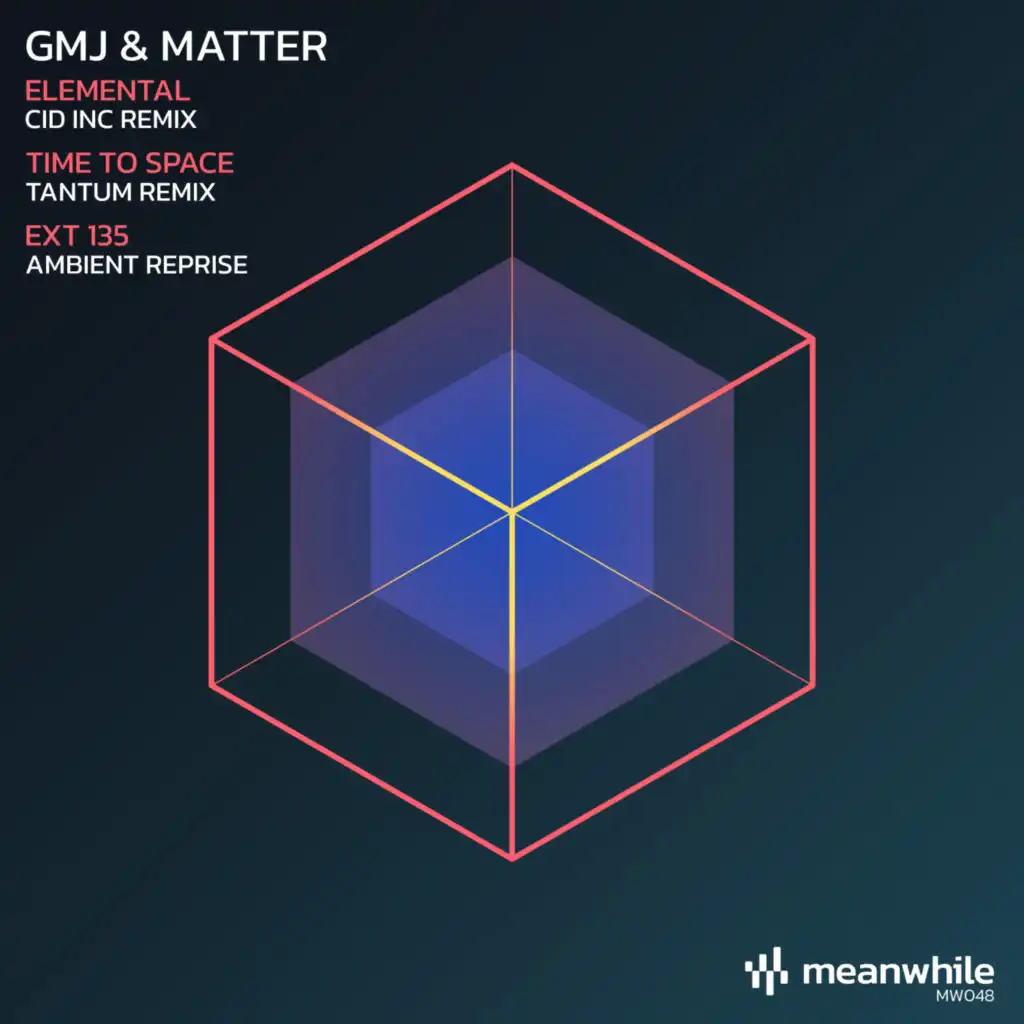 EXT 135 (GMJ & Matter Ambient Reprise)