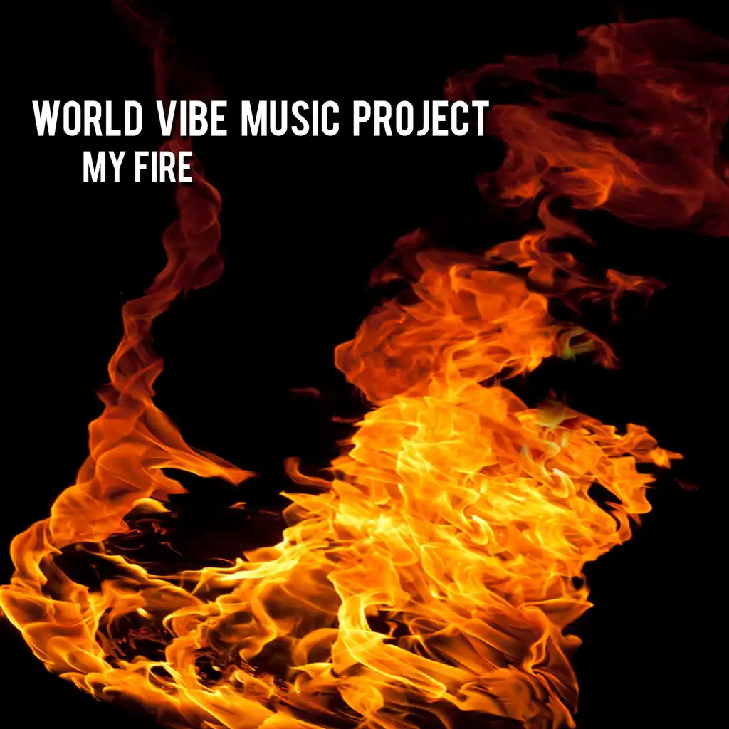 My Fire (Vocal Extended Mix)