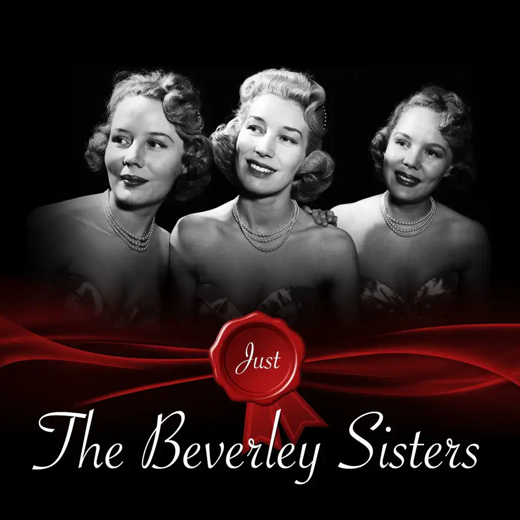 Just - The Beverley Sisters