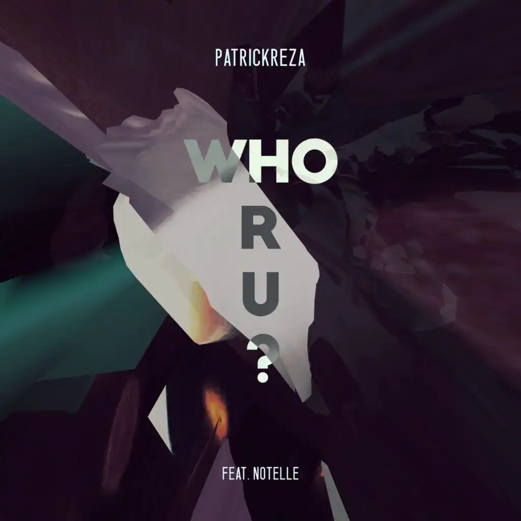 Who R U? (feat. Notelle)