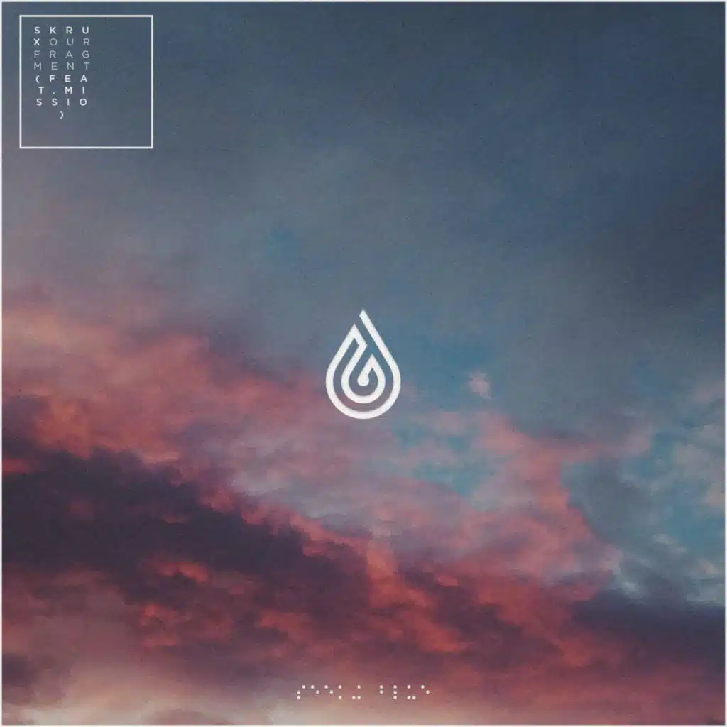 Our Fragment (feat. Missio)